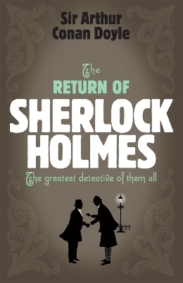 Sherlock Holmes: The Return of Sherlock Holmes (Sherlock Complete Set 6) book