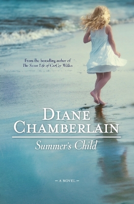 Summer's Child by Diane Chamberlain