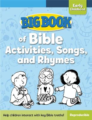 Big Book of Bible Activities, Songs, and Rhymes for Early Childhood book