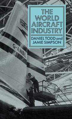 World Aircraft Industry by Daniel Todd