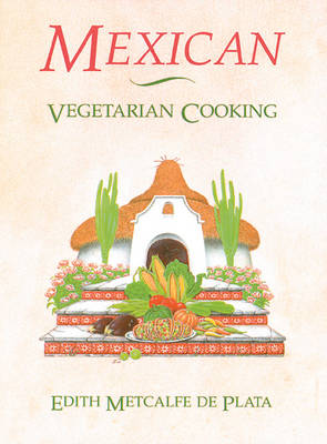 Mexican Vegetarian Cooking book