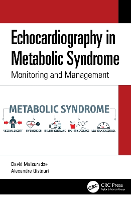 Echocardiography in Metabolic Syndrome: Monitoring and Management by David Maisuradze