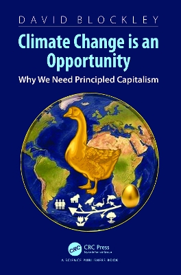 Climate Change is an Opportunity: Why We Need Principled Capitalism book