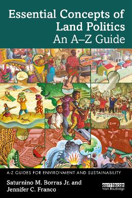 Essential Concepts of Land Politics: An A–Z Guide book