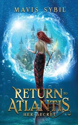 Return to Atlantis: Her Secret book