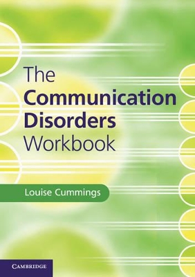 Communication Disorders Workbook by Louise Cummings