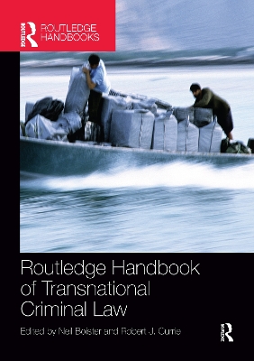 Routledge Handbook of Transnational Criminal Law by Neil Boister