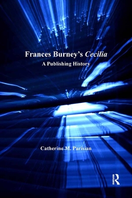 Frances Burney's Cecilia: A Publishing History book