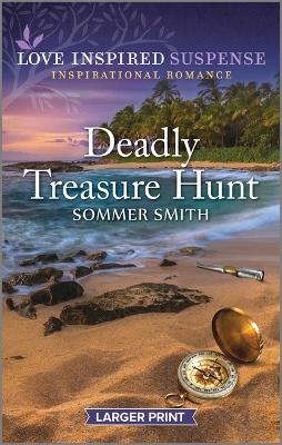 Deadly Treasure Hunt by Sommer Smith