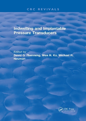 Indwelling and Implantable Pressure Transducers by D.G. Flemming