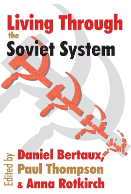 Living Through the Soviet System by Leo Lowenthal