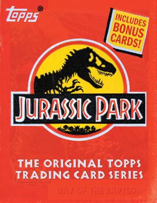 Jurassic Park: The Original Topps Trading Card Series book
