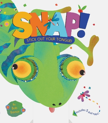 Snap! Stick Out Your Tongue! book