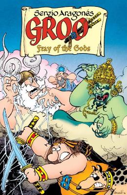 Groo: Fray Of The Gods Volume 1 book