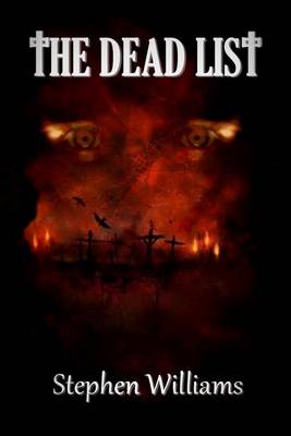 The Dead List (A paranormal serial killer dark fantasy horror thriller combining mystery and suspense) book