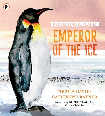Protecting the Planet: Emperor of the Ice book