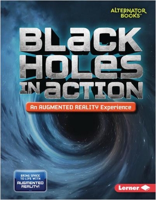 Black Holes in Action (An Augmented Reality Experience) book