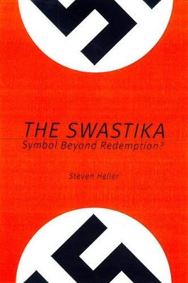 The Swastika by Steven Heller