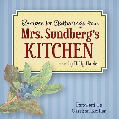 Recipes for Gatherings from Mrs. Sundberg's Kitchen book