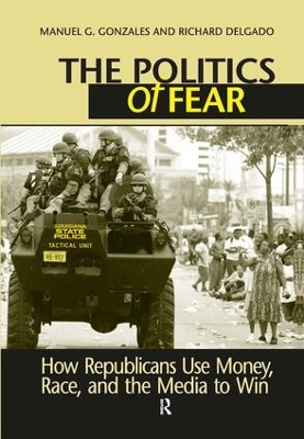 Politics of Fear by Manuel G. Gonzales