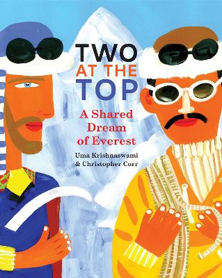 Two at the Top: A Shared Dream of Everest by Uma Krishnaswami