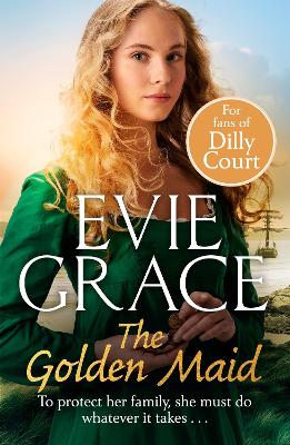 The Golden Maid by Evie Grace