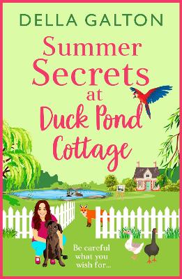 Summer Secrets at Duck Pond Cottage: A BRAND NEW feel-good romantic read from Della Galton by 2025 by Della Galton