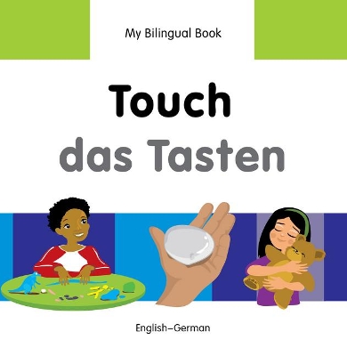 My Bilingual Book - Touch - Vietnamese-english by Milet Publishing Ltd