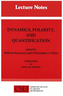 Dynamics, Polarity and Quantification by Makoto Kanazawa