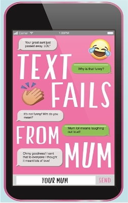 Text Fails From Mum book