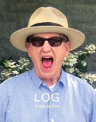 Roni Horn: LOG: (March 22, 2019–May 17, 2020) book