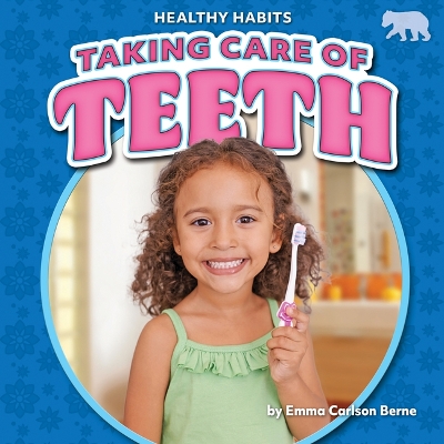 Taking Care of Teeth book