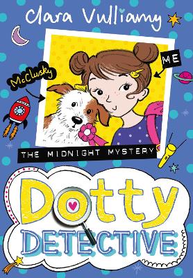 The Midnight Mystery (Dotty Detective, Book 3) by Clara Vulliamy