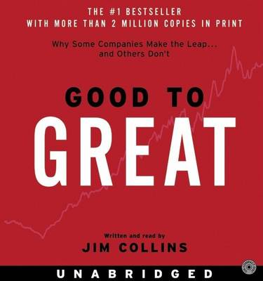 Good to Great: Why Some Companies Make the Leap...and Other's Don't book