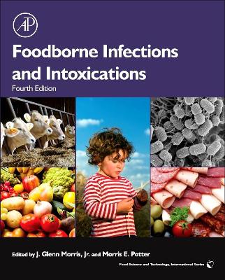 Foodborne Infections and Intoxications by J. Glenn Morris Jr.