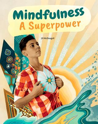 Mindfulness: A Superpower book