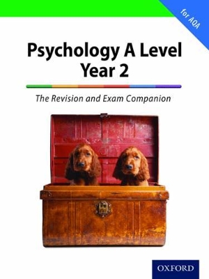 Complete Companions: A Level Year 2 Psychology: The Revision and Exam Companion for AQA book