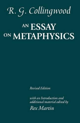 An Essay on Metaphysics by R. G. Collingwood