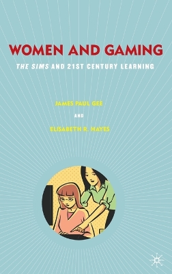 Women and Gaming by J. Gee