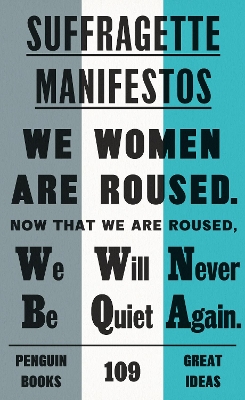Suffragette Manifestos by 
