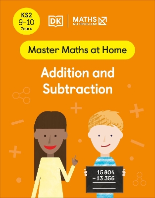 Maths — No Problem! Addition and Subtraction, Ages 9-10 (Key Stage 2) book