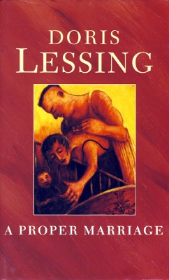 A A Proper Marriage by Doris Lessing