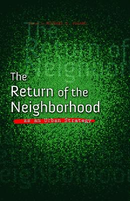 Return of the Neighborhood as an Urban Strategy book