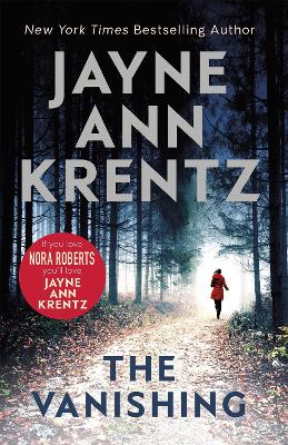 The Vanishing: a gripping new romantic suspense by Jayne Ann Krentz