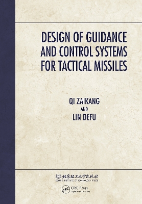 Design of Guidance and Control Systems for Tactical Missiles book
