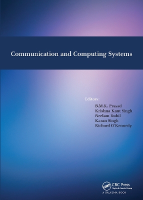 Communication and Computing Systems: Proceedings of the International Conference on Communication and Computing Systems (ICCCS 2016), Gurgaon, India, 9-11 September, 2016 book