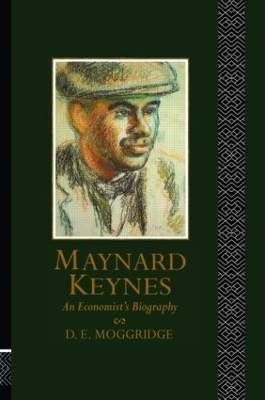 Maynard Keynes by Donald Moggridge