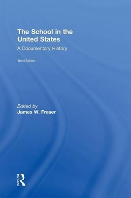 School in the United States by James W. Fraser