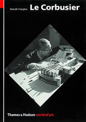 Le Corbusier: Architect and Visionary book