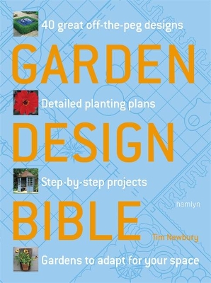 Garden Design Bible by Tim Newbury